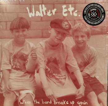 Album Walter Etc.: When The Band Breaks Up Again