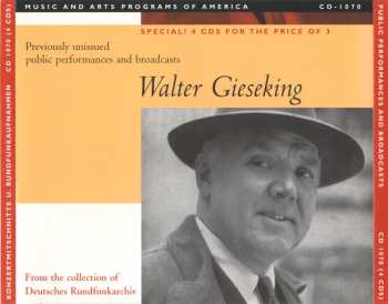 4CD/Dobozkészlet Walter Gieseking: Konzertmitschnitte U. Rundfunkaufnahmen / Public Performances And Broadcasts (From The Collection Of Deutsches Rundfunkarchiv)