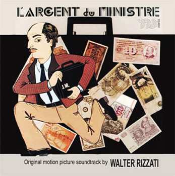 Album Walter Rizzati: L'Argent Du Ministre