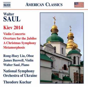 Album National Symphony Orchestra Of Ukraine: Kiev 2014 / Violin Concerto / A Christmas Symphony / Metamorphosis