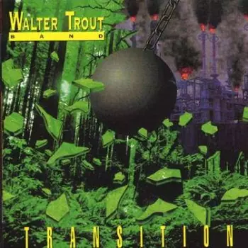 Walter Trout Band: Transition