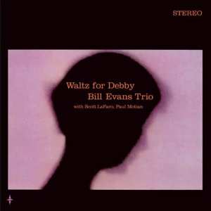LP The Bill Evans Trio: Waltz for Debby CLR