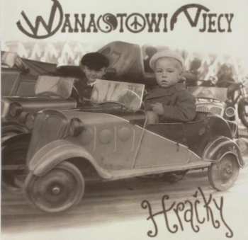 CD Wanastowi Vjecy: Hračky