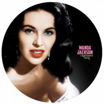 LP Wanda Jackson: I Remember Elvis  LTD | PIC