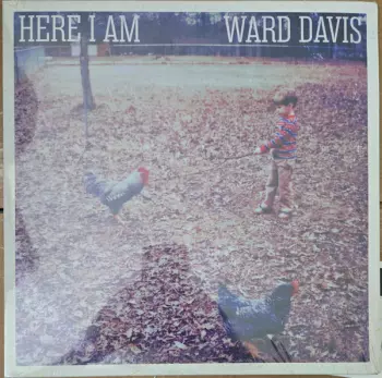 Ward Davis: Here I Am