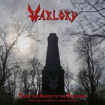 CD Warlord: From The Ashes To The Archives (The Hot Pursuit Continues)