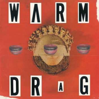 Album Warm Drag: Warm Drag