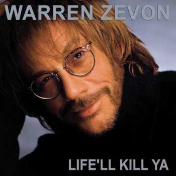 LP Warren Zevon: Life'll Kill Ya CLR