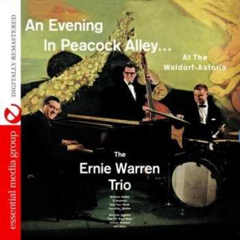 Album Warren,ernie: Evening In Peacock Alley At The Waldorf Astoria