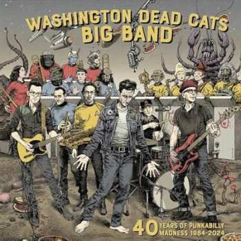 Album Washington Dead Cats: 40 Years Of Punka