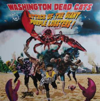 CD Washington Dead Cats: Attack Of The Giant Purple Lobsters !