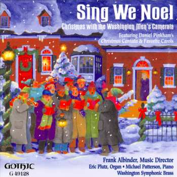 Album Washington Men's Camerata: Sing We Noel, Christmas With The Washington Men's Camerata