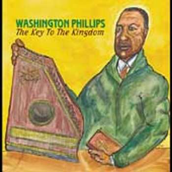 Album Washington Phillips: The Key To The Kingdom
