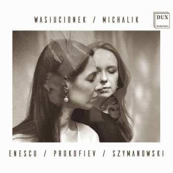 Album Sergei Prokofiev: Enescu / Prokofiev / Szymanowski