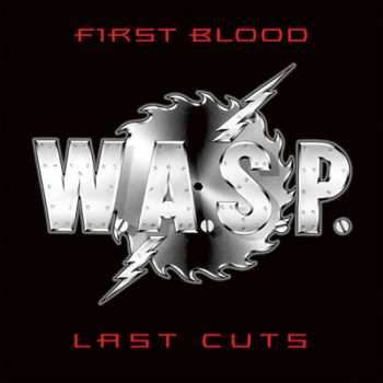 CD W.A.S.P.: First Blood Last Cuts DIGI