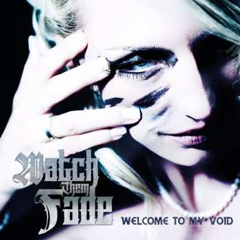 Album Watch Them Fade: Welcome Tom My Void