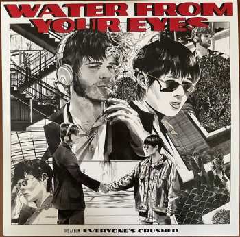 Album Water From Your Eyes: Everyone's Crushed