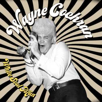 Album Wayne Cochran: White Soul Man
