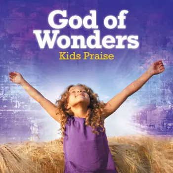 Wayne Jones: God Of Wonders: Kids Praise