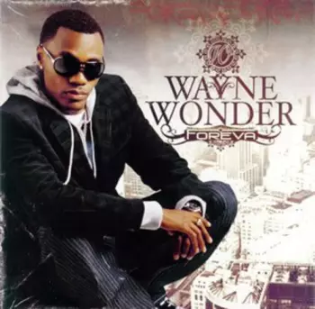 Wayne Wonder: Foreva