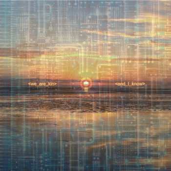 Album We Are Kin: And I Know