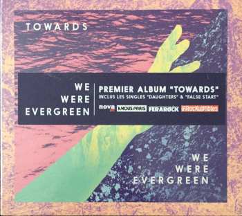 CD We Were Evergreen: Towards