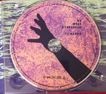CD We Were Evergreen: Towards