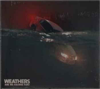 CD Weathers: Are We Having Fun?