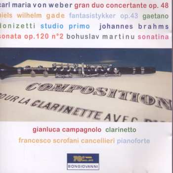 Album Weber / Donizetti / Gade / Brahms: Various Works For Clarinet & Piano
