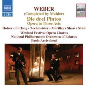 Album Carl Maria von Weber: Die Drei Pintos (Opera In Three Acts)