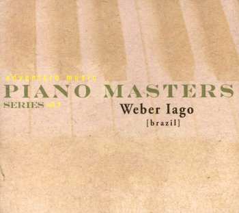 Album Weber Iago: Piano Masters Series Vol 3