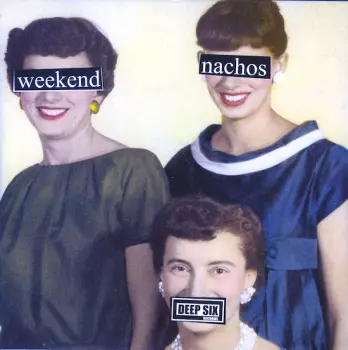 Weekend Nachos: Weekend Nachos / Lack Of Interest
