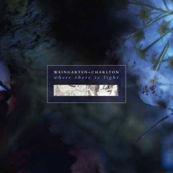 Album Catherine Marie Charlton: Where There Is Light