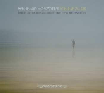 Album Weiss / Hofstotter,bernhard: Weiss: Ich Ruf Zu Dir