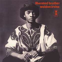 LP Weldon Irvine: Liberated Brother LTD