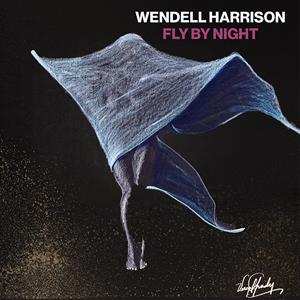 LP Wendell Harrison: Fly By Night LTD