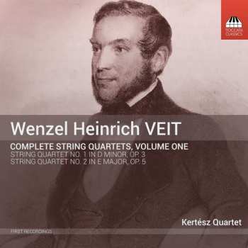 CD Václav Jindřich Veit: Complete String Quartets, Volume One