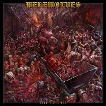 CD Werewolves: Die For Us