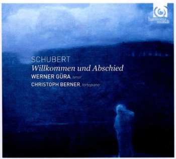 CD Franz Schubert: Schubert: Willkommen Und Abschied