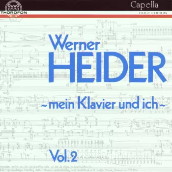 Werner Heider: - Mein Klavier Und Ich - Vol. 2