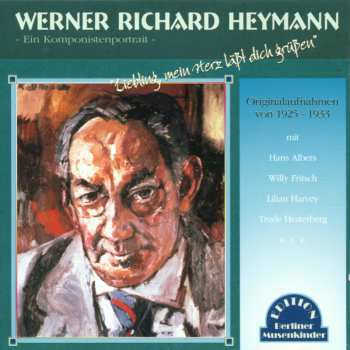Album Werner Richard Heymann: Liebling, Mein Herz Läßt Dich Grüßen