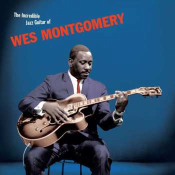 LP Wes Montgomery: Incredible Jazz Guitar