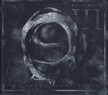 Album Wesenwille: III: The Great Light Above
