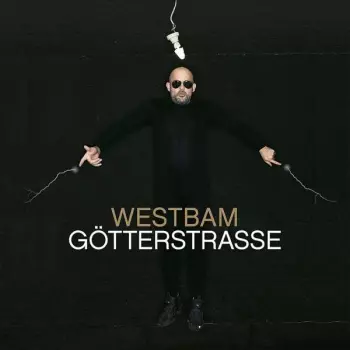 Westbam: Götterstrasse