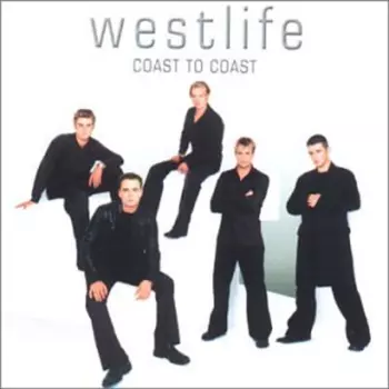 Westlife: Coast To Coast