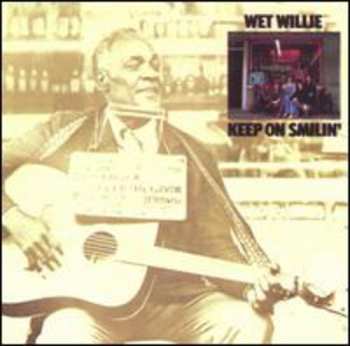 CD Wet Willie: Keep On Smilin'