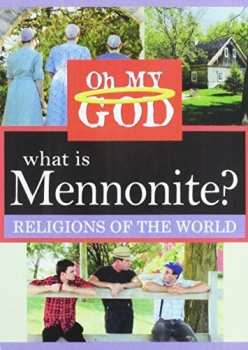 Album What Is Mennonite: What Is Mennonite