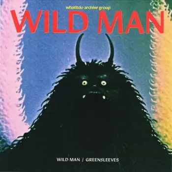 Whatitdo Archive Group: Wild Man