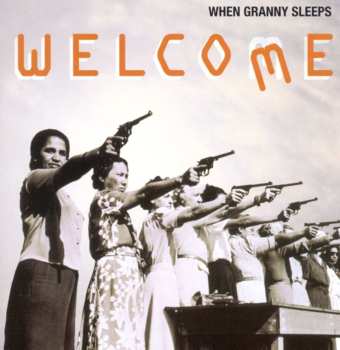 Album When Granny Sleeps: Welcome