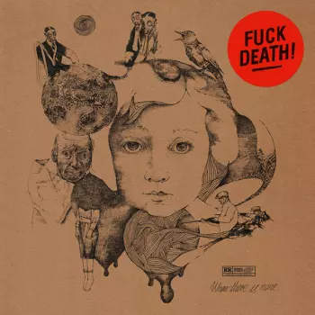 When There Is None: Fuck Death!
